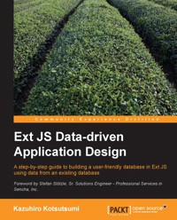 Ext JS Data-driven Application Design - Kazuhiro Kotsutsumi - E-Book