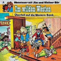 Abenteuer im Wilden Westen, Folge 5: Überfall auf die Western-Bank (ungekürzt) - Anke Beckert - Hörbuch