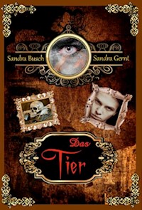 Das Tier - Sandra Busch - E-Book