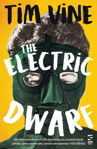 The Electric Dwarf - Tim Vine - E-Book