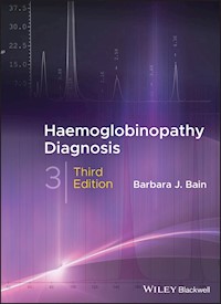 Haemoglobinopathy Diagnosis - Barbara J. Bain - E-Book