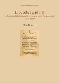El quechua pastoral - Alan Durston - E-Book