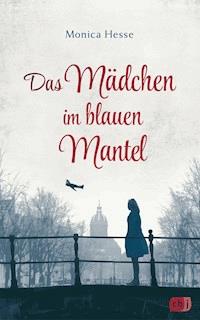 Das Mädchen im blauen Mantel - Monica Hesse - E-Book