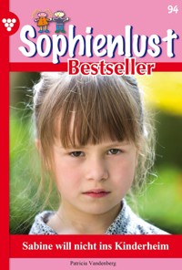 Sabine will nicht ins Kinderheim - Marisa Frank - E-Book