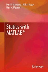 Statics with MATLAB® - Dan B. Marghitu - E-Book