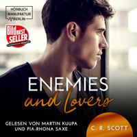 Enemies and Lovers (ungekürzt) - C. R. Scott - Hörbuch