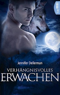 Verhängnisvolles Erwachen - Jennifer Dellerman - E-Book
