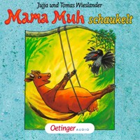 Mama Muh schaukelt - Jujja Wieslander - Hörbuch