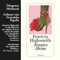 Trautes Heim - Patricia Highsmith - Hörbuch