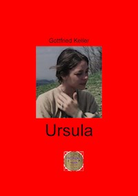 Ursula - Gottfried Keller - E-Book