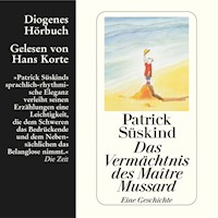 Das Vermächtnis des Maître Mussard - Patrick Süskind - Hörbuch