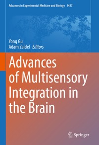 Advances of Multisensory Integration in the Brain -  - E-Book