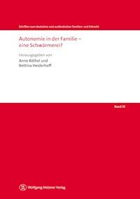 Autonomie in der Familie – eine Schwärmerei? - Bettina Heiderhoff - E-Book