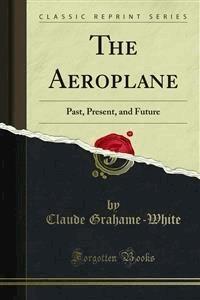 The Aeroplane - Claude Grahame - E-Book