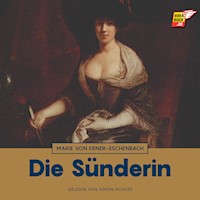 Die Sünderin - Marie von Ebner-Eschenbach - Hörbuch