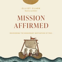Mission Affirmed - Elliot Clark - Hörbuch
