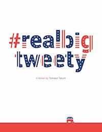 #realbigtweety - Tomasz Tatum - E-Book