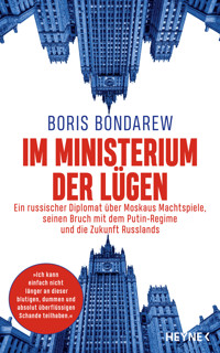 Im Ministerium der Lügen - Boris Bondarew - E-Book