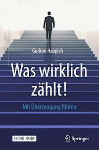 Was wirklich zählt! - Gudrun Happich - E-Book