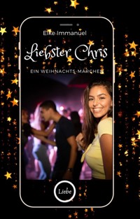 Liebster Chris - Elke Immanuel - E-Book