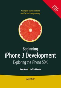 Beginning iPhone 3 Development - David Mark - E-Book