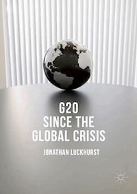 G20 Since the Global Crisis - Jonathan Luckhurst - E-Book