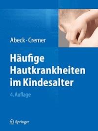 Häufige Hautkrankheiten im Kindesalter - - E-Book