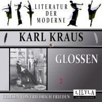 Glossen 2 - Karl Kraus - Hörbuch