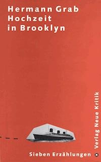 Hochzeit in Brooklyn - Hermann Grab - E-Book