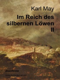 Im Reich des silbernen Löwen II - Karl May - E-Book