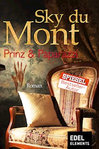 Prinz & Paparazzi - Sky du Mont - E-Book