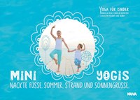 Mini-Yogis. Nackte Füsse, Sommer, Strand und Sonnengrüsse - Angela Reik - E-Book