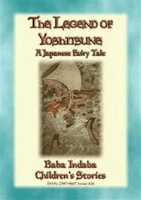THE LEGEND OF YOSHITSUNE - A Japanese Legend - Anon E. Mouse - E-Book