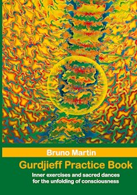 Gurdjieff Practice Book - Bruno Martin - E-Book