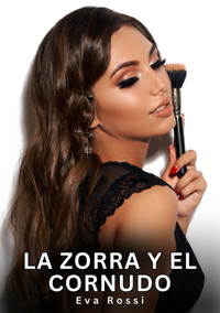 La Zorra y el Cornudo - Eva Rossi - E-Book