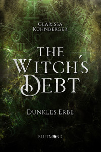 The Witch's Debt - Clarissa Kühnberger - E-Book