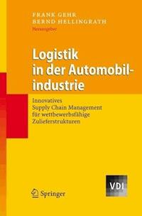 Logistik in der Automobilindustrie -  - E-Book