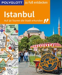 POLYGLOTT Reiseführer Istanbul zu Fuß entdecken - Fatih Kanalici - E-Book