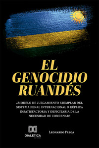 El Genocidio Ruandés - Leonardo Frega - E-Book