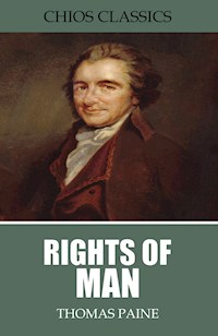 Rights of Man - Thomas Paine - E-Book