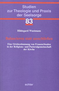 Balancieren statt ausschließen - Hildegard Wustmans - E-Book
