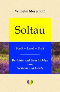 Soltau, Stadt - Land - Fluß - Wilhelm Meyerhoff - E-Book