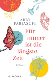 Für immer ist die längste Zeit - Abby Fabiaschi - E-Book