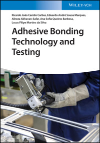 Adhesive Bonding Technology and Testing - Ricardo João Camilo Carbas - E-Book