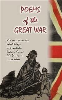Poems from the Great War - 17 Poems donated by notable poets for National Relief during WWI - Various - E-Book