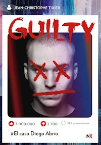 Guilty - Jean Christophe Tixier - E-Book
