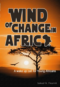 Wind of Change in Africa - Samuel Flourish - E-Book