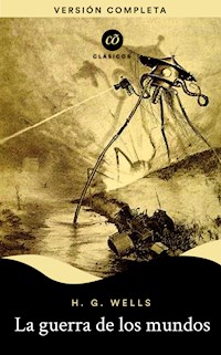 La guerra de los mundos - H G Wells - E-Book