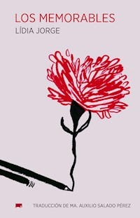 Los memorables - Lidia Jorge - E-Book