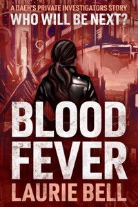 Blood Fever - Laurie Bell - E-Book